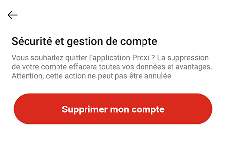 Comment supprimer mon compte avec l'application Proxi